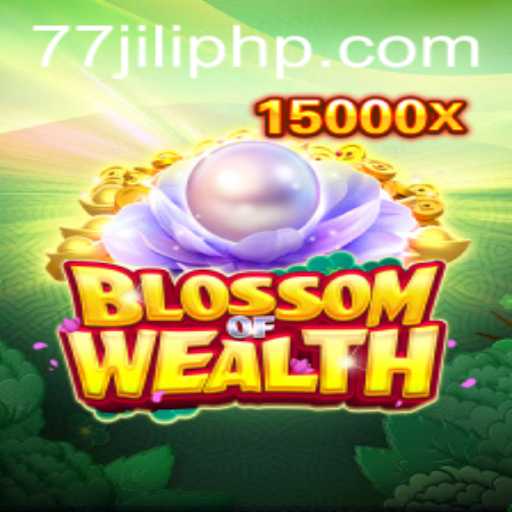 Blossom of Wealth: An Intriguing Adventure into the World of 77 Jili