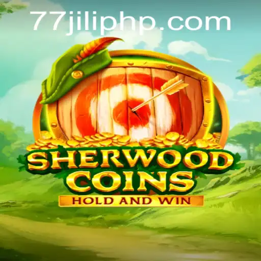 Exploring the World of SherwoodCoins and Winning Strategies with 77 Jili